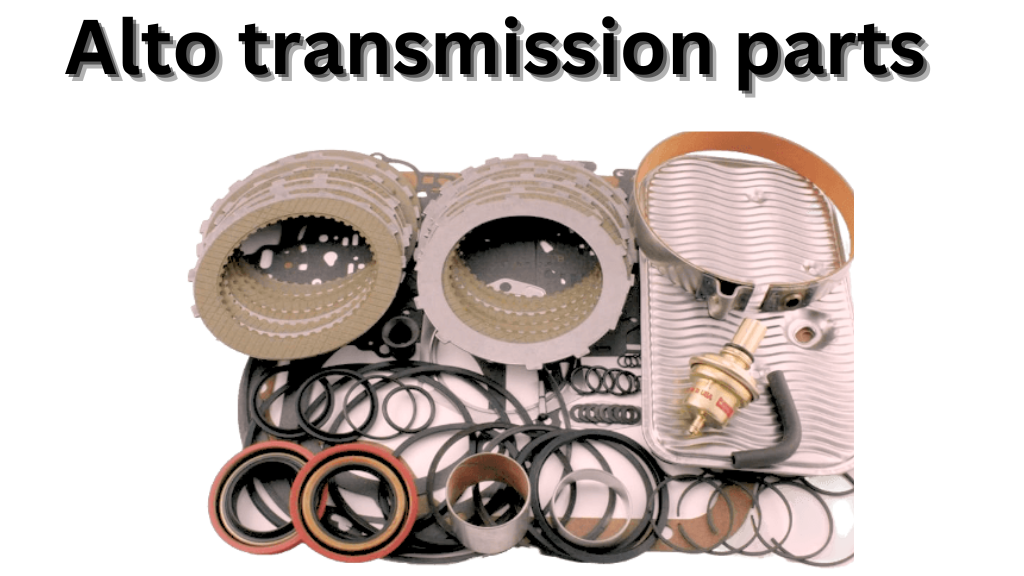 alto transmission parts